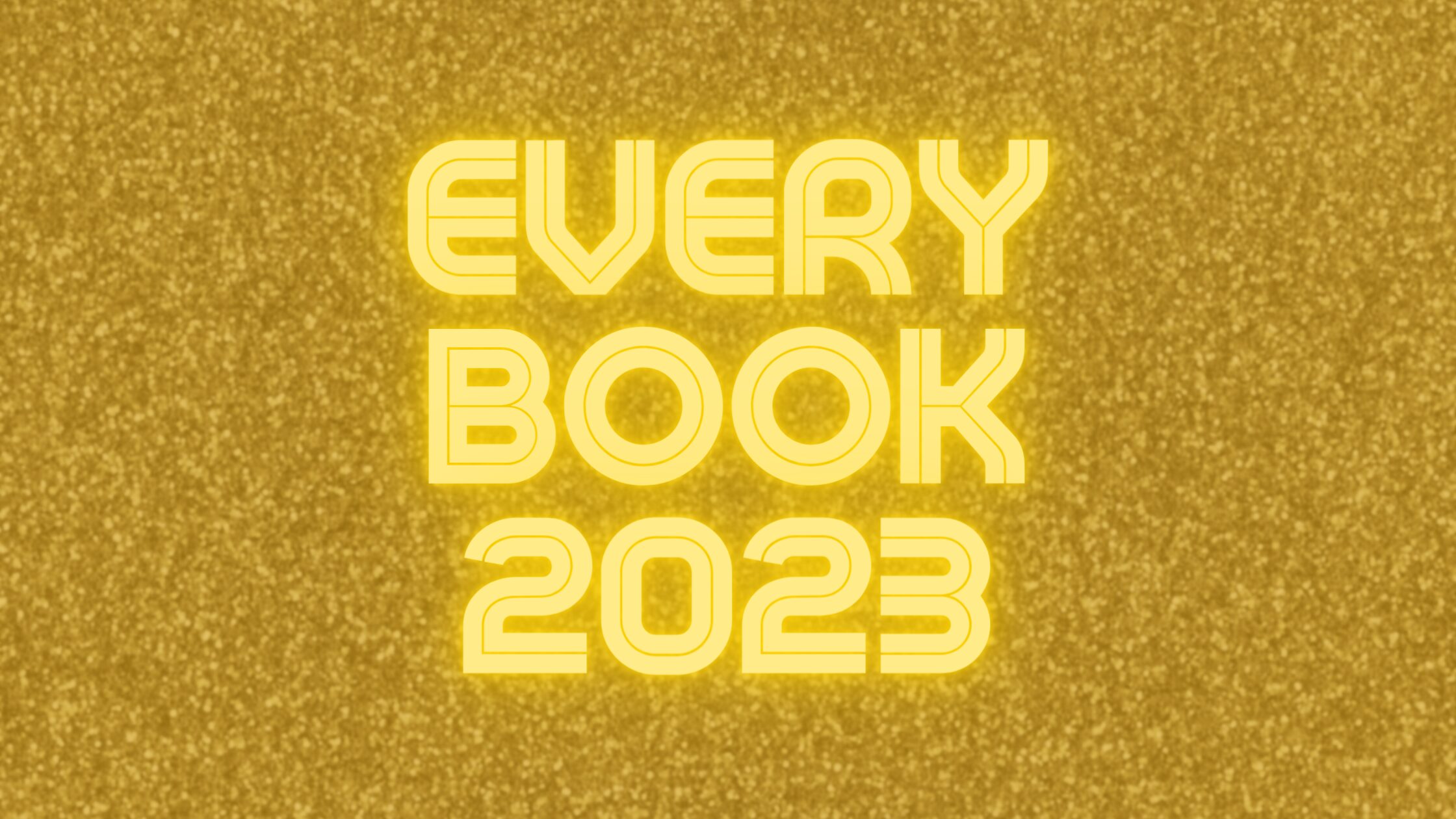 gold text, gold background: every book 2023