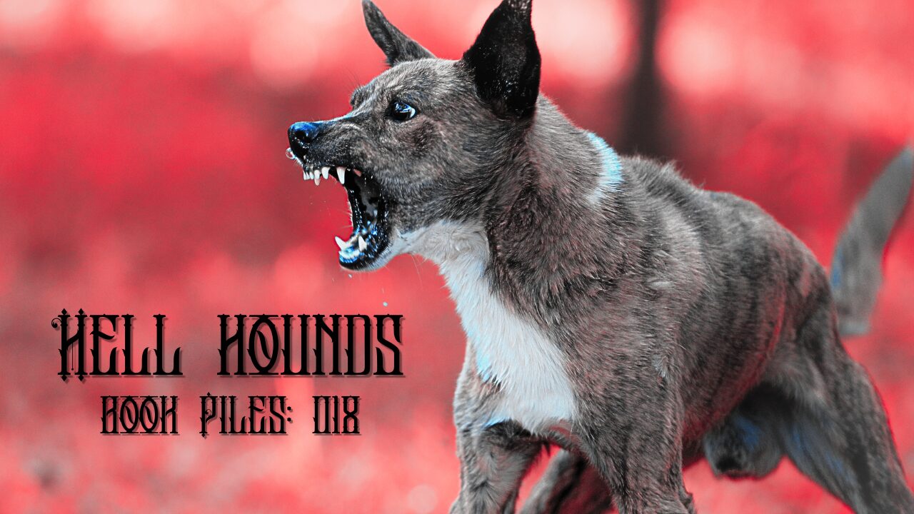 Beware, Hell Hounds! Use This Forbidden Knowledge to Survive!